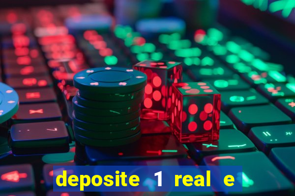 deposite 1 real e ganhe 20